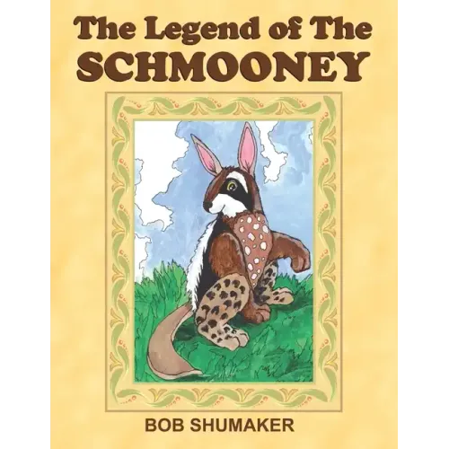 The Legend of the Schmooney