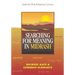 Searching for Meaning in Midrash: Lessons for Everyday Living