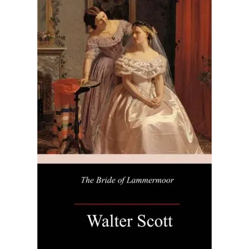 The Bride of Lammermoor