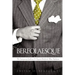 Bereolaesque: The Contemporary Gentleman & Etiquette Book for the Urban Sophisticate
