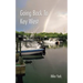 Going Back to Key West: Eating, Fishing and Drinking in Paradise