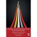 Public Administration for Planners: Leadership and Responsibility in Theory and Practice