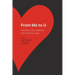 From Me to U: Lessons on Life, Leadership, and Living Your Legacy