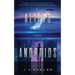 Aliens and Androids: A Quirky Collection of Funny and Touching Science Fiction Short Stories