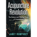 Acupuncture Revolution: The Science and Healing Power of Acupuncture