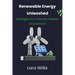 Renewable Energy Unleashed: Strategies for a Cleaner, Greener Environment