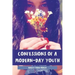 Confessions of a Modern-Day Youth