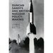 Duncan Sandys and British Nuclear Policy-Making