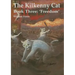 The Kilkenny Cat - Book Three