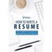 How to Write a Resume: The Complete Guide to Modern Resume Writing