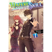 Hazure Skill: The Guild Member with a Worthless Skill Is Actually a Legendary Assassin, Vol. 1 (Light Novel): Volume 1