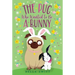 The Pug Who Wanted to Be a Bunny