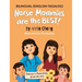 Nurse Mommies are the BEST!