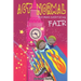 Act Normal And Make Everything Fair: Read it yourself chapter books
