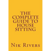 The Complete Guide to House Sitting