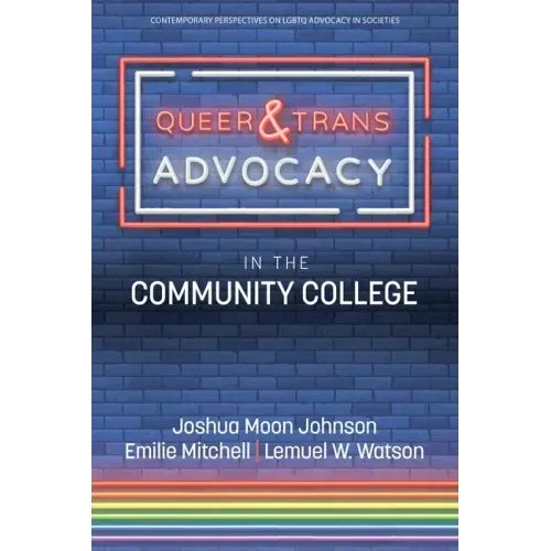 Queer & Trans Advocacy in the Community College