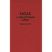 Salsa: A Taste of Hispanic Culture