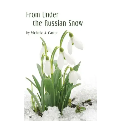 From Under the Russian Snow