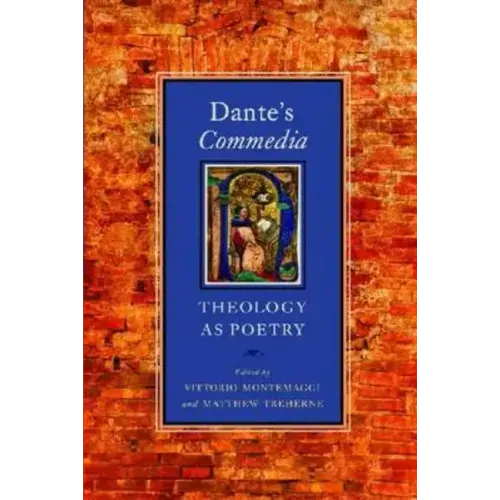 Dante's Commedia: Theology as Poetry