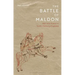 The Battle of Maldon: War and Peace in Tenth-Century England