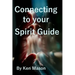 Connecting to your Spirit Guide