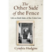 The Other Side of the Fence: Life on Both Sides of the Color Line