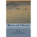More of Christ: From "The Stewardship of the Mystery" by T. Austin-Sparks