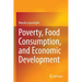 Poverty, Food Consumption, and Economic Development