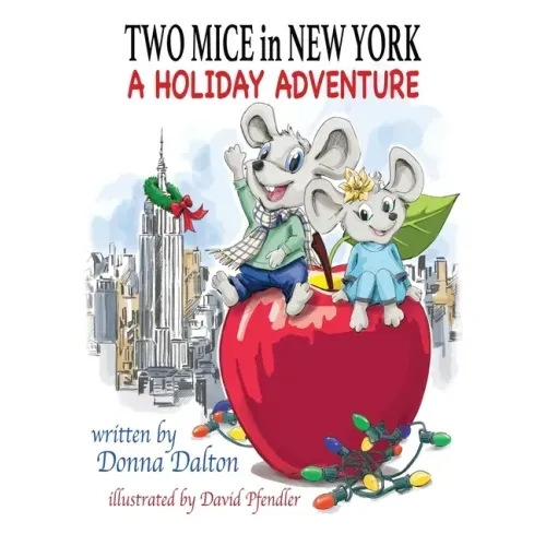Two Mice in New York: A Holiday Adventure