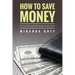 How to Save Money 89 Saving Money Made Easy Tips