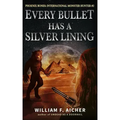 Every Bullet Has a Silver Lining