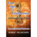 From Anger To Enlightenment: A Survivor's Story of Faith