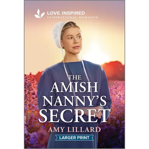 The Amish Nanny's Secret: An Uplifting Inspirational Romance