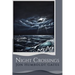 Night Crossings: Maritime Encounters With Rogue Waves At Night While Crossing California's Notorious Humboldt Bar