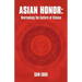 Asian Honor: Overcoming the Culture of Silence