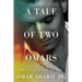 A Tale of Two Omars: A Memoir of Family, Revolution, and Coming Out During the Arab Spring