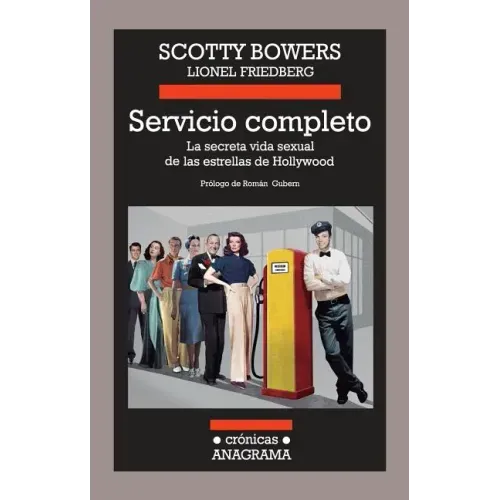 Servicio Completo: La Secreta Vida Sexual de las Estrellas de Hollywood = Full Service