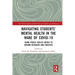 Navigating Students' Mental Health in the Wake of Covid-19: Using Public Health Crises to Inform Research and Practice