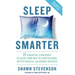 Sleep Smarter: 21 Essential Strategies to Sleep Your Way to a Better Body, Better Health, and Bigger Success: A Longevity Book