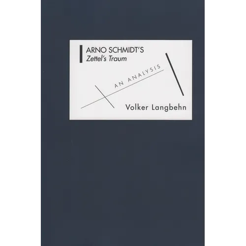 Arno Schmidt's Zettel's Traum: An Analysis