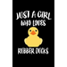 Just A Girl Who Loves Rubber Ducks: Animal Nature Collection