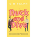 Duck and Dive: A Gay Comedy Romance