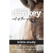 Be the Donkey: Out of the Epicenter Bible Study