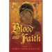 Blood and Faith