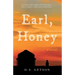 Earl, Honey