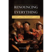 Renouncing Everything: Money and Discipleship in Luke