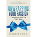 Unwrapping Your Passion: Creating the Life You Truly Want