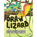 The Step-by-Step Way to Draw Lizard: A Fun and Easy Drawing Book to Learn How to Draw Lizards