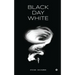 Black Day White