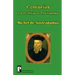 Centurias, las profesías de Nostradamus